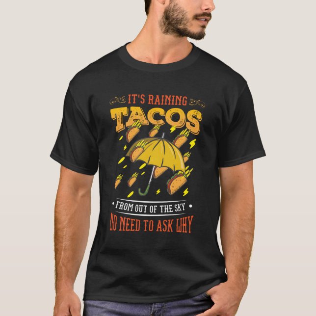 Camiseta Está Chovendo Tacos Taco (Frente)