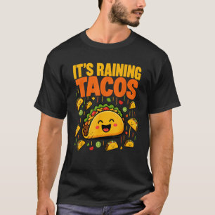 Camiseta Está Chovendo Tacos Terça-feira Mexicana Comida Me