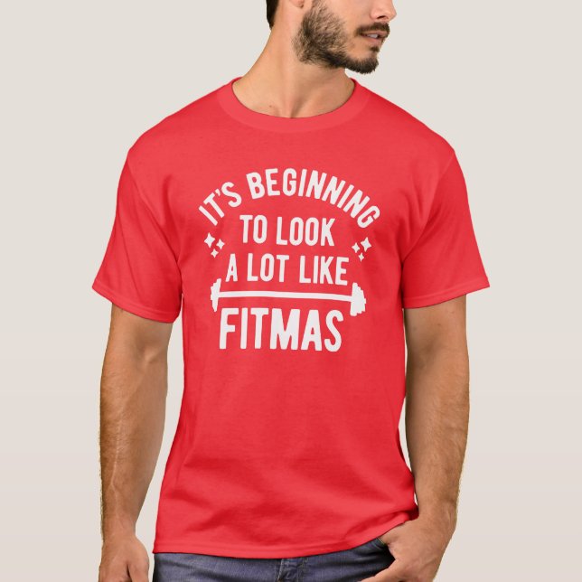 Camiseta Está começando a olhar muito como Fitmas (Frente)