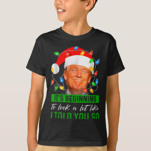 Camiseta Está começando a parecer muito que eu disse que vo