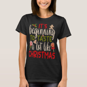 Camiseta Está começando a provar muito como o Natal