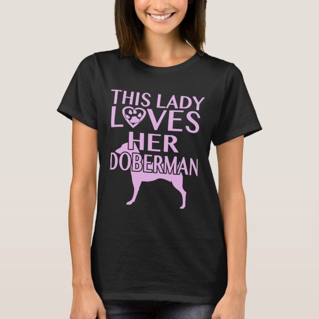 Camiseta Esta Dama Ama O Doberman Que Fez (Frente)