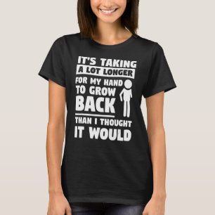 Camiseta Está demorando muito mais para que minha mão cresç