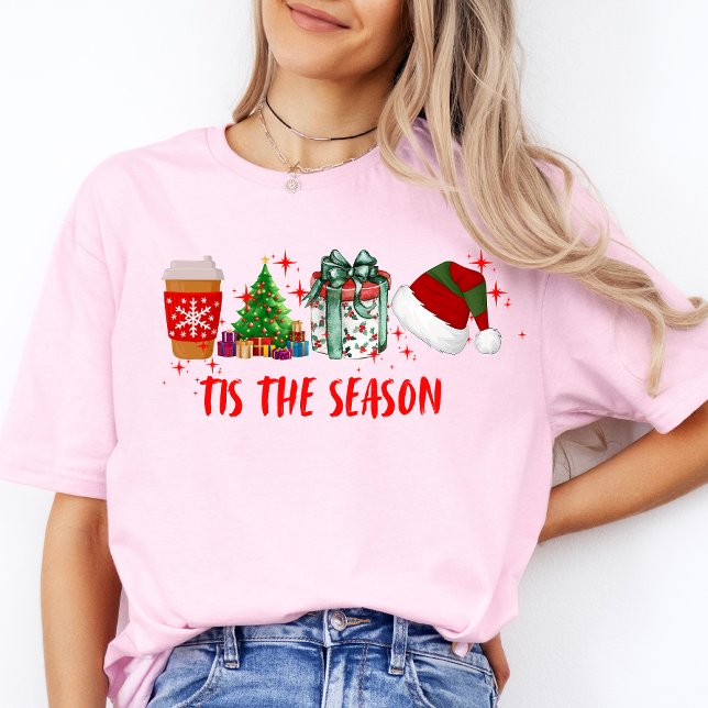 Camiseta Esta É A Época Feliz Natal Mulher Fresca (Tis The Season Christmas Shirt)