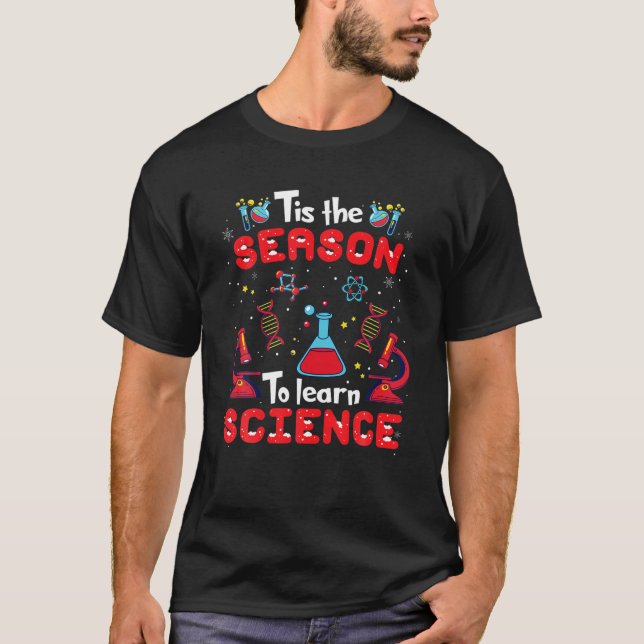 Camiseta Esta É A Época Para Aprender O Professor De Ciênci (Frente)