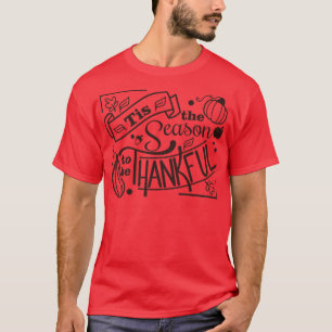 Camiseta Esta É A Época Para Ser Graças À Diversão De Ação