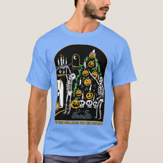 Camiseta Esta é a estação para ser assustadora