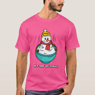 Camiseta Esta é a forma de "neve" para relaxar!