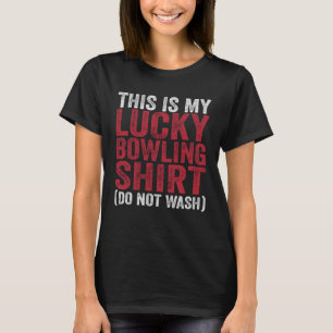 Camiseta Esta É A Minha Boliche Sortuda Que Não Lava