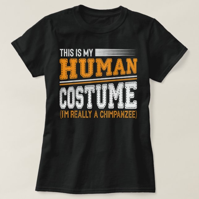 Camiseta Esta É A Minha Costuma Humana Eu Sou Realmente Um  (Frente do Design)