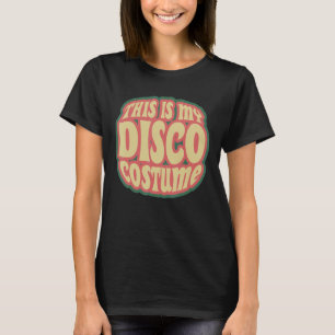 Camiseta Esta É A Minha Costume De Disco