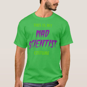 Camiseta Esta é a minha fantasia assustadora de cientista l