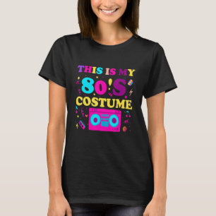 Camiseta Esta é a minha fantasia de 80s Mulheres Homens Oit