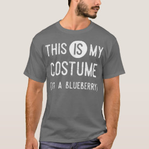 Camiseta Esta é a minha fantasia Eu sou um Blueberry, um Ha