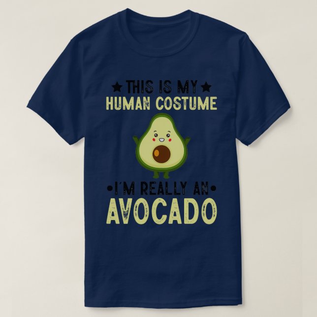 Camiseta Esta é a minha fantasia humana, é mesmo um abacate (Frente do Design)