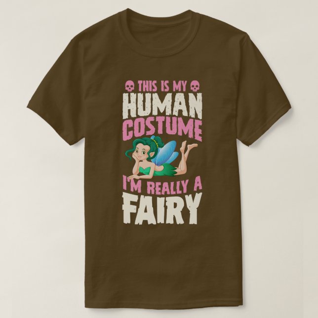 Camiseta Esta é a minha fantasia humana. Eu sou mesmo um fa (Frente do Design)