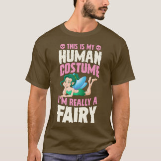 Camiseta Esta é a minha fantasia humana. Eu sou mesmo um fa