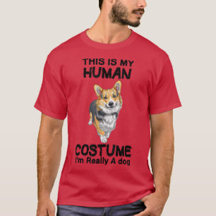 Camiseta Esta é a minha fantasia humana. Eu sou realmente u