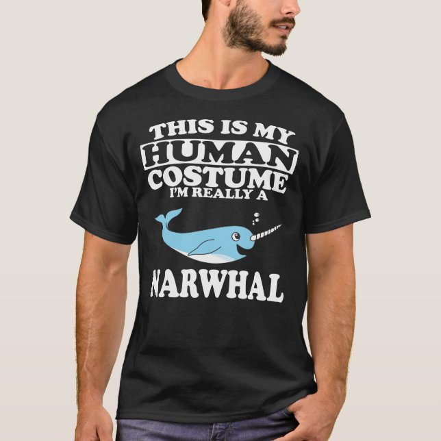 Camiseta Esta é a minha fantasia humana, eu sou um Narwhal (Frente)