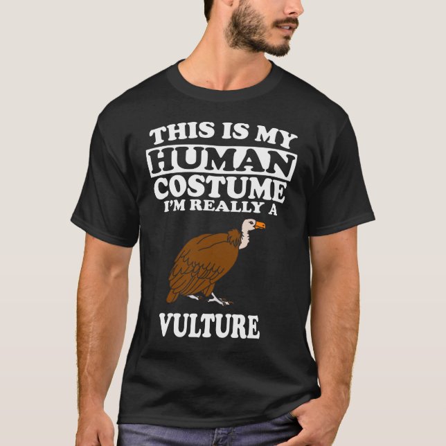 Camiseta Esta é a minha fantasia humana, sou mesmo um abutr (Frente)