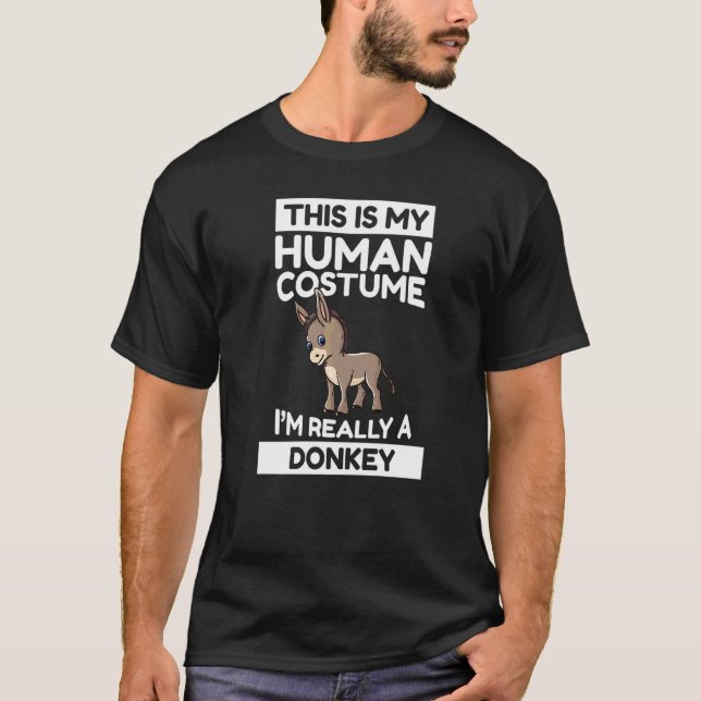 Camiseta Esta é a minha fantasia humana. Sou mesmo um burro (Frente)