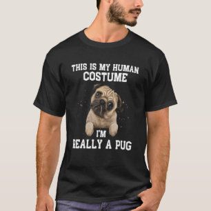 Camiseta Esta é a minha fantasia humana. Sou mesmo um cão