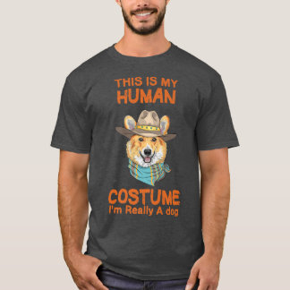 Camiseta Esta é a minha fantasia humana. Sou mesmo um cão C