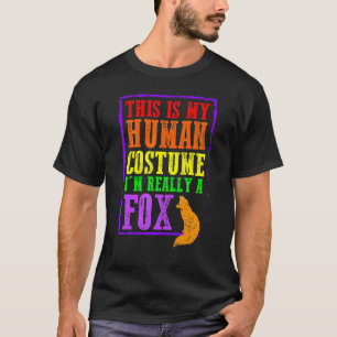Camiseta Esta é a minha fantasia humana. Sou mesmo um feiti