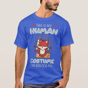 Camiseta Esta é a minha fantasia humana. Sou mesmo um fox L