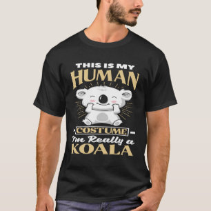 Camiseta Esta é a minha fantasia humana. Sou mesmo um Koala