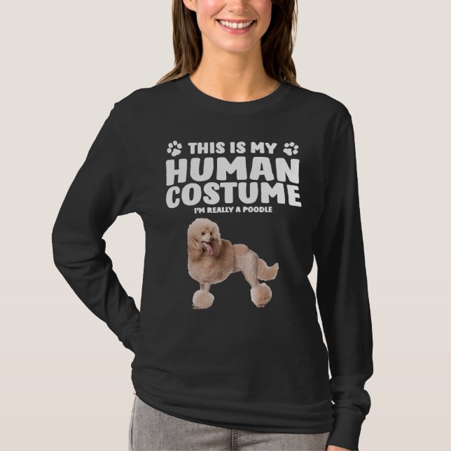 Camiseta Esta é a minha fantasia humana. Sou mesmo um Poodô (Frente)