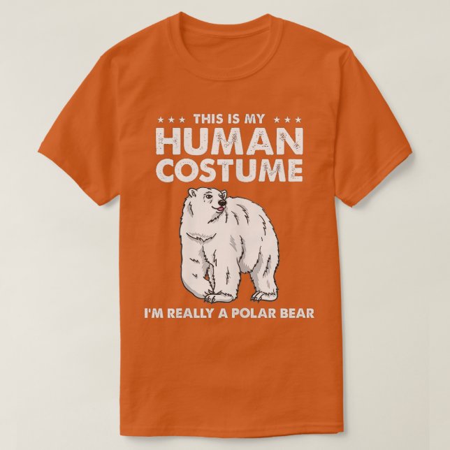 Camiseta Esta é a minha fantasia humana. Sou mesmo um Urso  (Frente do Design)