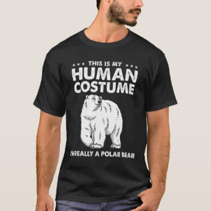 Camiseta Esta é a minha fantasia humana. Sou mesmo um Urso