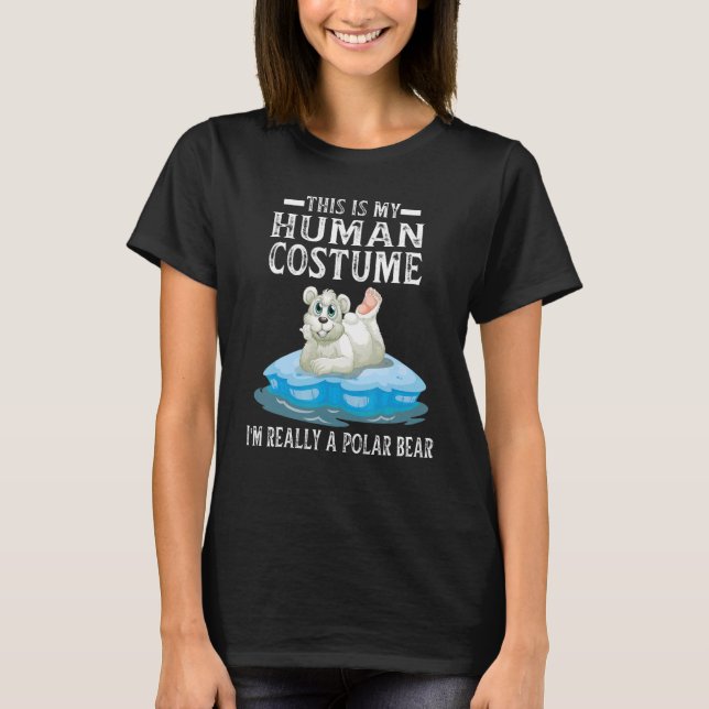 Camiseta Esta é a minha fantasia humana. Sou mesmo um Urso  (Frente)