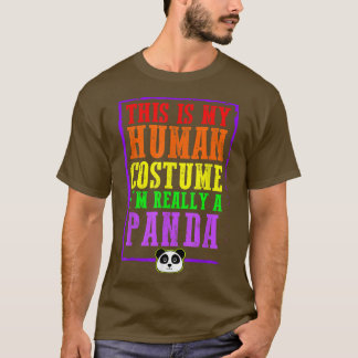 Camiseta Esta é a minha fantasia humana. Sou mesmo uma ando