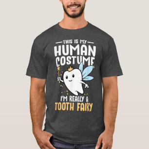 Camiseta Esta é a minha fantasia humana. Sou mesmo uma fada