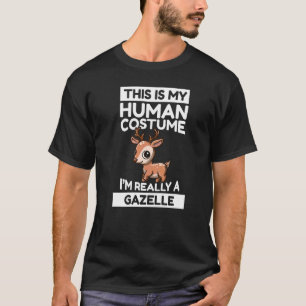 Camiseta Esta é a minha fantasia humana. Sou mesmo uma Gaze
