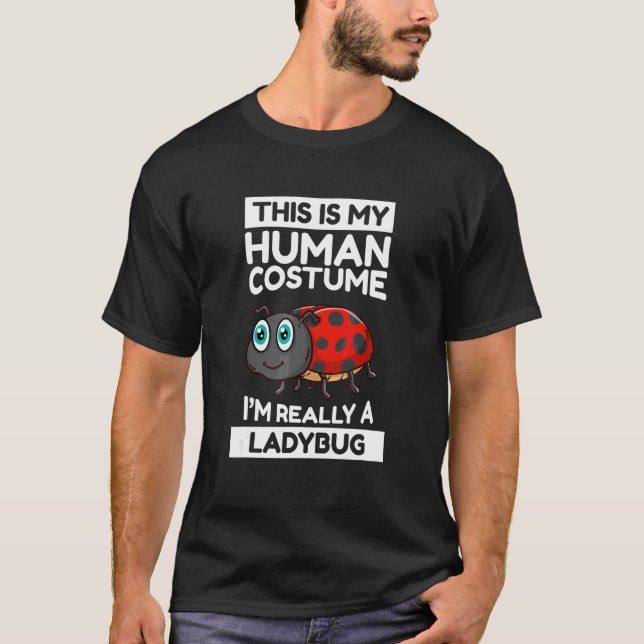 Camiseta Esta é a minha fantasia humana. Sou mesmo uma lady (Frente)