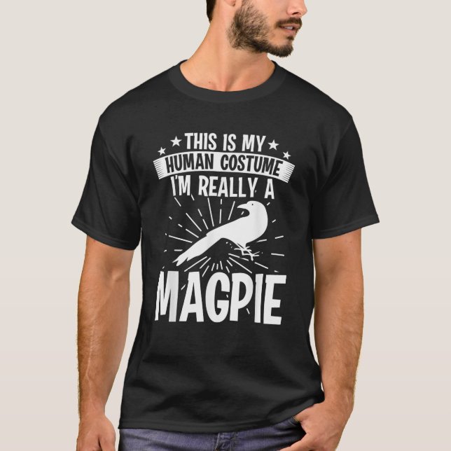 Camiseta Esta é a minha fantasia Humana Sou mesmo uma MAGPI (Frente)