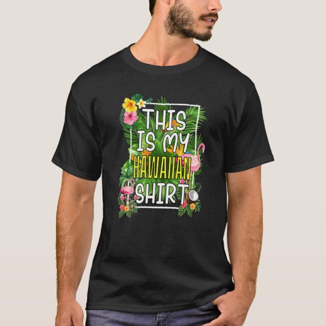 Camiseta Esta É A Minha Fatura Tropical Havaiana (Frente)