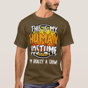 Camiseta Esta É A Minha Figurinha Humana. Sou Mesmo Um Corv