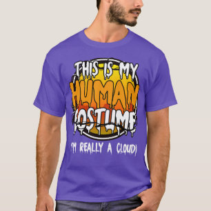 Camiseta Esta É A Minha Figurinha Humana. Sou Mesmo Uma Nuv