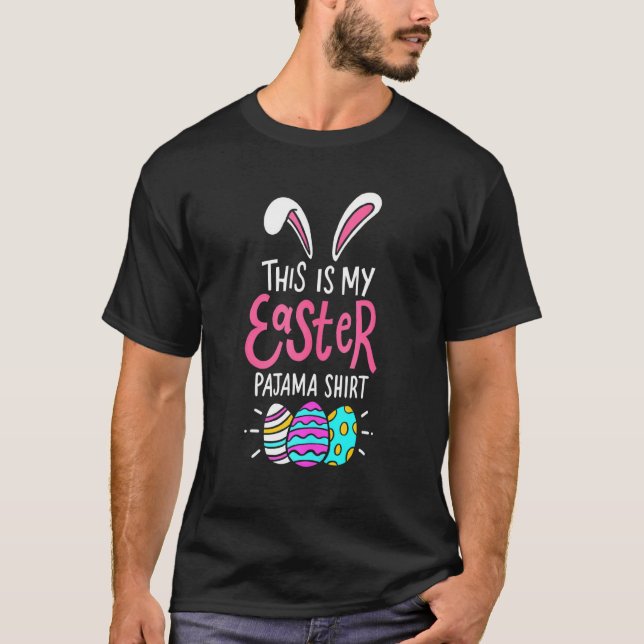 Camiseta Esta É A Minha Páscoa Pajama Feliz Coisa Do Coelhi (Frente)