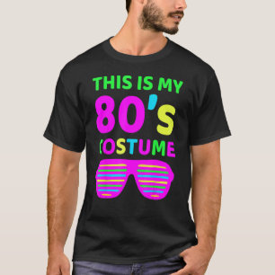 Camiseta Esta É A Minha Roupa De anos 80 Oitenta.