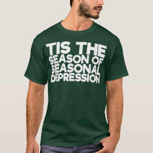 Camiseta Esta É A Razão Da Depressão Sazonal De 1349