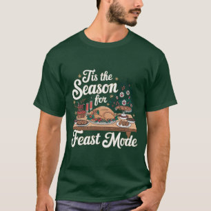 Camiseta Esta É A Razão Para O Modo De Banquete
