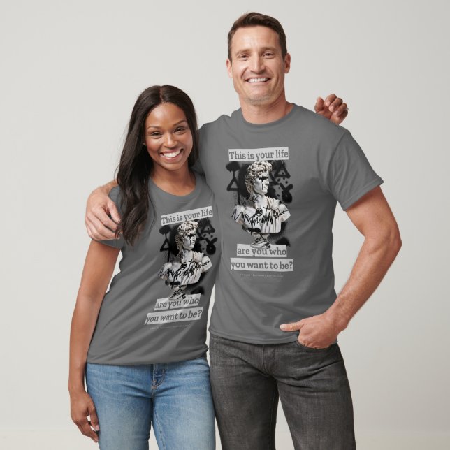 Camiseta Esta é a sua vida - você é quem você quer ser? (Unissex)