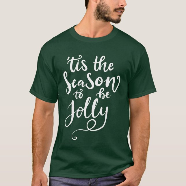 Camiseta Esta é a temporada de ser o Natal da Caligrafia (Frente)