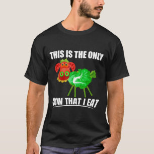 Camiseta Esta É A Única Vaca Que Eu Comi Ativista Vegan