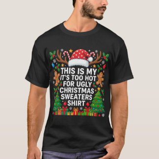 Camiseta Esta É Minha Camisola De Natal Feia É Muito Quente